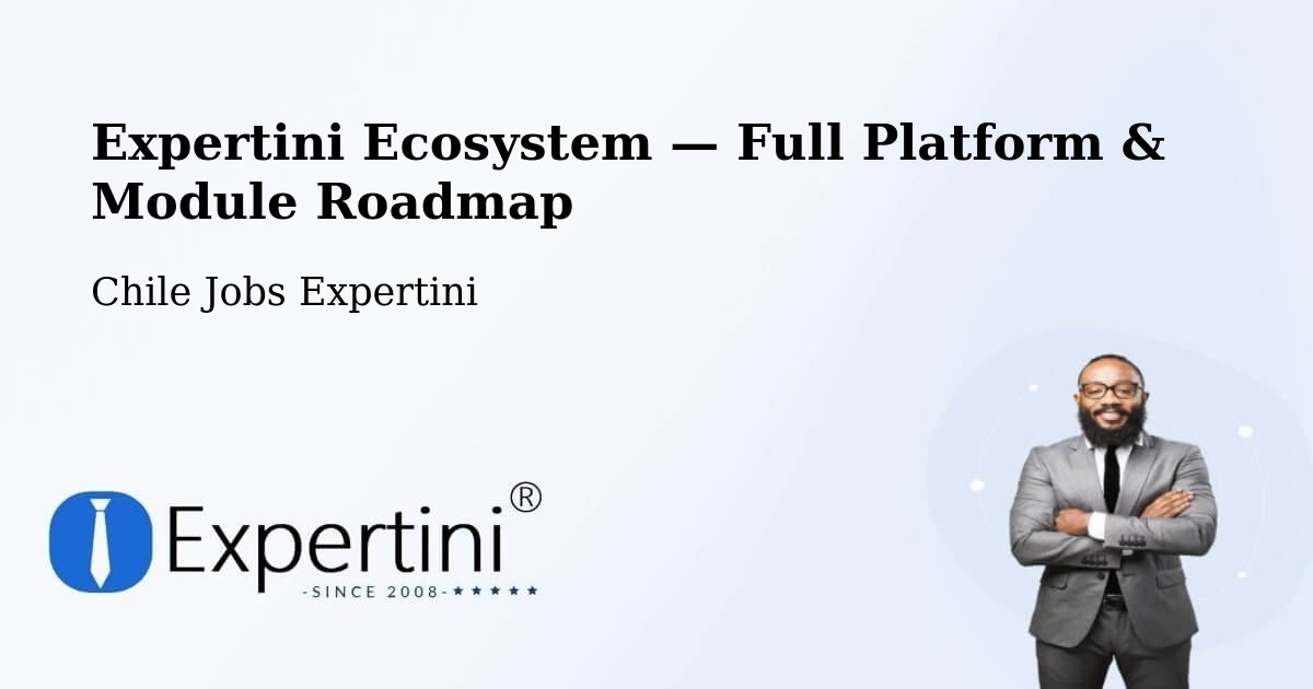 Expertini Ecosystem — Full Platform & Module Roadmap – Vicuña