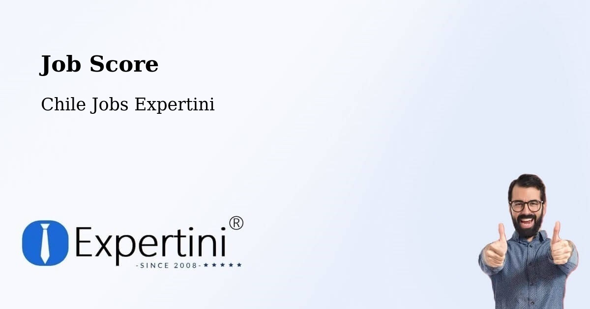 Job Score & Job Description Score Tool – Vicuña - Chile Jobs Expertini