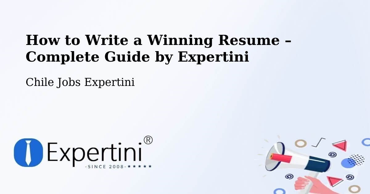Resume Writing Guide for Job Seekers – Vicuña - Vicuña, Chile Jobs Expertini